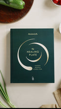 Load image into Gallery viewer, The Healing Plate - Ayurvedic Recipes for Modern Living